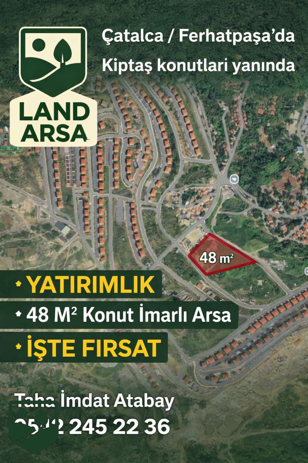 İstanbul Çatalca Ferhatpaşa da 48 m² Konut İmarlı Arsa  Güzel YATIRIMLIK. 480 BİN TL